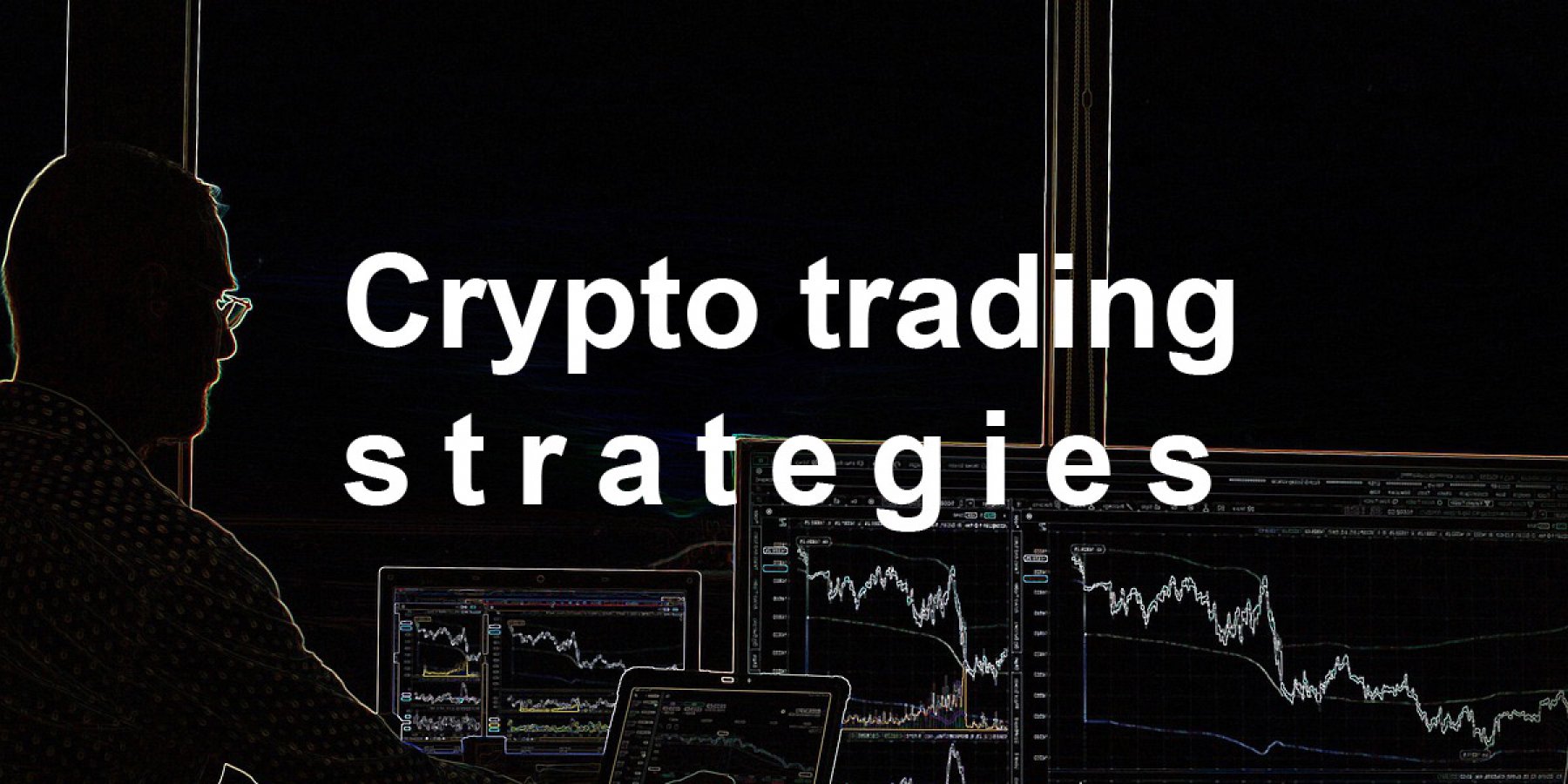 Crypto trading strategies